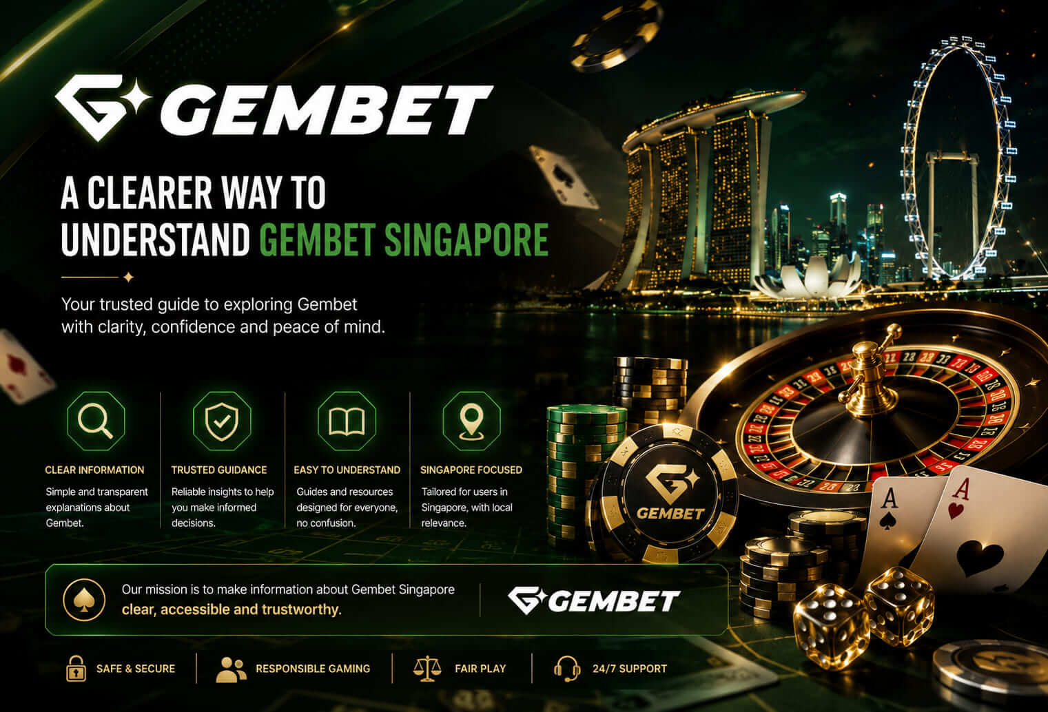 A clearer way to understand Gembet Singapore